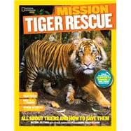 National Geographic Kids Mission: Tiger Rescue 9781426318955