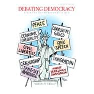 Debating Democracy: A Reader in American Politics, 7th Edition 9781133338956