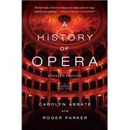 A History of Opera 9780393348958