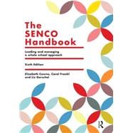 The SENCO Handbook: Leading and managing a whole school approach 9781138808959