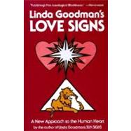 Linda Goodman's Love Signs : A New Approach to the Human Heart 9780060968960