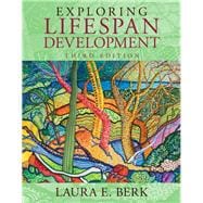 Exploring Lifespan Development Plus NEW MyDevelopmentLab with eText -- Access Card Package, 3/e 9780205968961