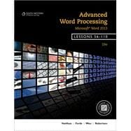 Advanced Word Processing, Lessons 56-110: Microsoft® Word 9781133588962