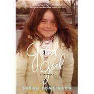 Good Girl A Memoir 9781476748962