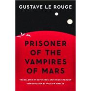 Prisoner of the Vampires of Mars 9780803218963