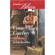 Come Closer, Cowboy 9780373798964