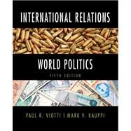 International Relations and World Politics Plus MyPoliSciLab -- Access Card Package with eText -- Access Card Package 9780205858965