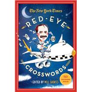 The New York Times Red-Eye Crosswords 150 Challenging Puzzles 9781250068965