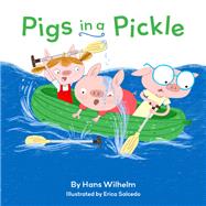 Pigs in a Pickle (Pig Book for kids, Piggie Board Book for Toddlers) 9781452178967