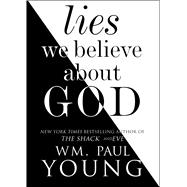 Lies We Believe About God 9781501128967