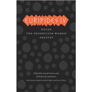 Euripides IV: Helen, The Phoenician Women, Orestes 9780226308968