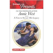 A Vow to Secure His Legacy 9780373138968