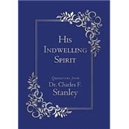 His Indwelling Spirit 9780529108968