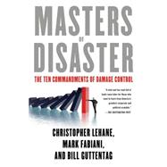 Masters of Disaster The Ten Commandments of Damage Control 9781137278968