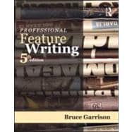 Professional Feature Writing 9780415998970