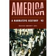 America: A Narrative History, Brief 11e 9780393668971