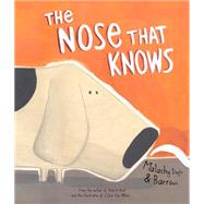 The Nose That Knows 9781472378972