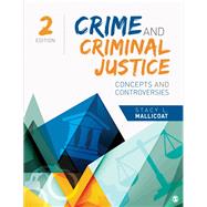 Crime and Criminal Justice 9781544338972
