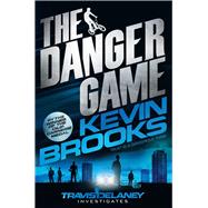 The Danger Game 9781447238973