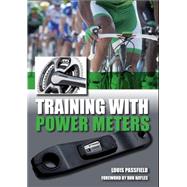 Training With Power Meters 9781847978974