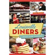 Louisville Diners 9781626198975