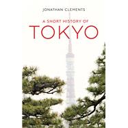 A Short History of Tokyo 9781912208975