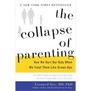 The Collapse of Parenting 9780465048977