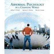Abnormal Psychology in a Changing World 9780135128978