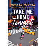 Take Me Home Tonight 9781481498982