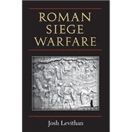 Roman Siege Warfare 9780472118984