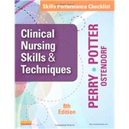 Skills Performance Checklists for Clinical Nursing Skills & Techniques 9780323088985