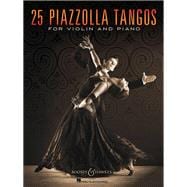 25 Piazzolla Tangos for Violin and Piano 9781495018985