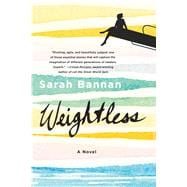 Weightless A Novel 9781250078988
