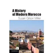A History of Modern Morocco 9780521008990