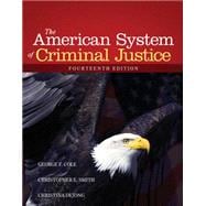 The American System of Criminal Justice 9781285458991