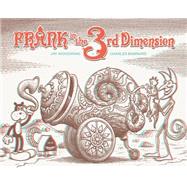 Frank in the 3rd Dimension 9781606998991