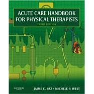 Acute Care Handbook for Physical Therapists 9781416048992