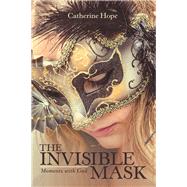 The Invisible Mask 9781973658993