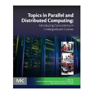 Topics in Parallel and Distributed Computing 9780128038994