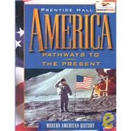 America : Pathways to the Present (Modern American History)