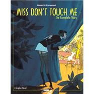Miss Don't Touch Me 9781561638994
