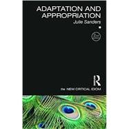 Adaptation and Appropriation 9781138828995