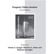 Property Tables Booklet for Thermodynamics: An Engineering Approach 9781260048995