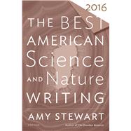 The Best American Science and Nature Writing 2016 9780544748996
