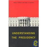 Understanding the Presidency