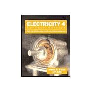 Electricity 4: Ac/Dc Motors, Controls, and Maintenance 9780766818996