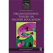 Organizational Theory in Higher Education 9781138668997