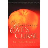 Breaking Eve's Curse