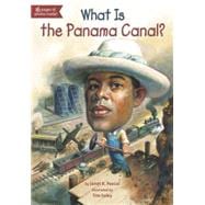 What Is the Panama Canal? 9780448478999