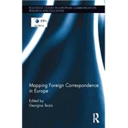 Mapping Foreign Correspondence in Europe 9780415719001